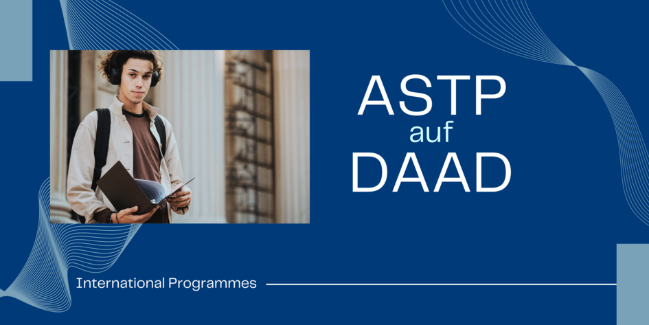 der Masterstudiengang Automotive Service Technology and Processes ASTP ist auch auf der Webseite vom DAAD in den International Programmes gelistet
